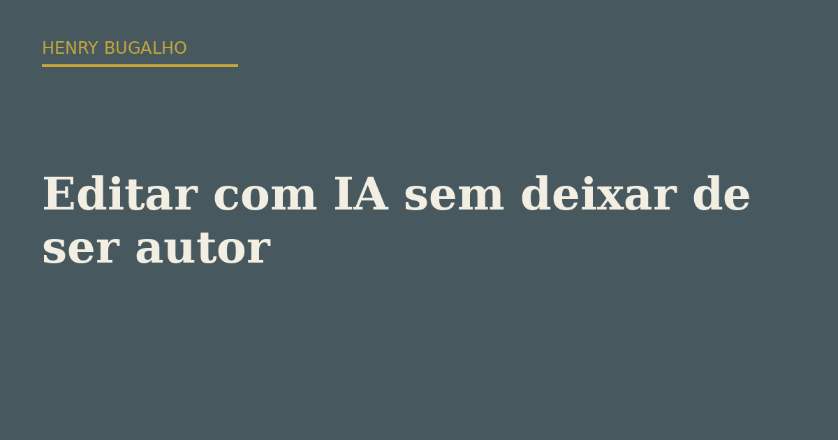 Editar com IA sem deixar de ser autor